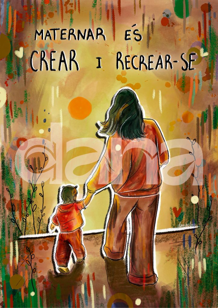 Maternar es crear i recrear-se